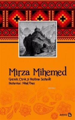 Mirza Mihemed Gurzek Çirok ji Herema Serhede Nihat Oner