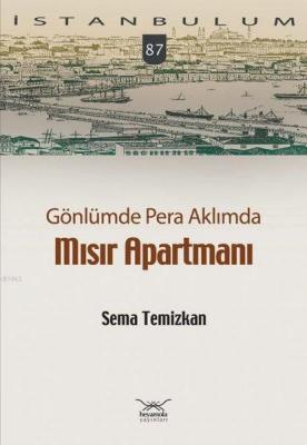 Mısır Apartmanı - Gönlümde Pera Aklımda