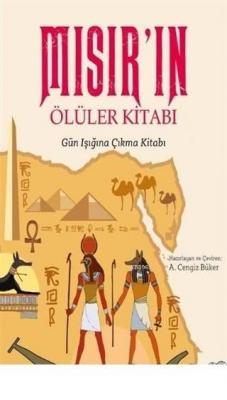 Mısır'ın Ölüler Kitabı Gün Işığına Çıkma Kitabı Kolektif