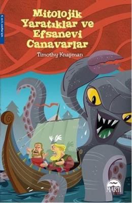 Mitolojik Yaratıklar ve Efsanevi Canavarlar 4. ve 5. Sınıflar İçin