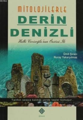 Mitolojilerle Derin Denizli