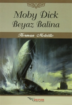 Moby Dick Beyaz Balina Herman Melville