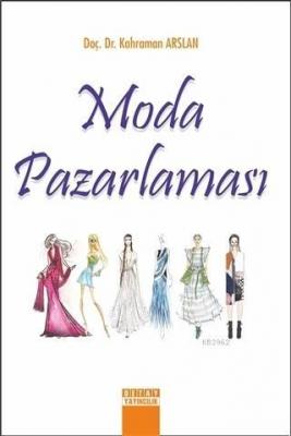 Moda Pazarlaması Kahraman Arslan