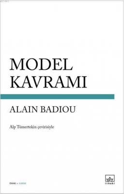 Model Kavramı Alain Badiou