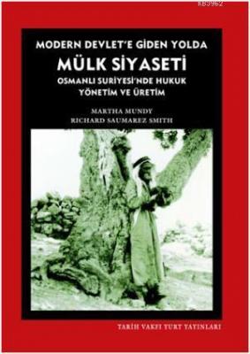 Modern Devlete Giden Yolda Mülk Siyaseti