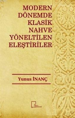 Modern Dönemde Klasik Nahve Yöneltilen Eleştiriler