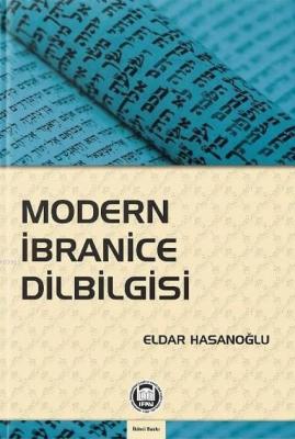 Modern İbranice Dilbilgisi Eldar Hasanoğlu