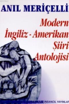 Modern İngiliz - Amerikan Şiiri Antolojisi Anıl Meriçelli