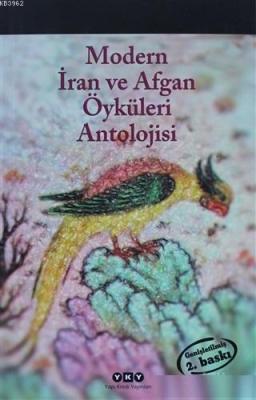 Modern İran ve Afgan Öyküleri Antolojisi Kolektif