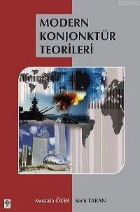 Modern Konjonktür Teorileri Mustafa Özer