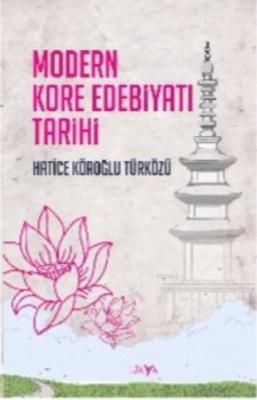 Modern Kore Edebiyatı Tarihi Hatice Köroğlu Türközü