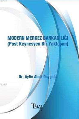 Modern Merkez Bankacılığı Aylin Abuk Duygulu