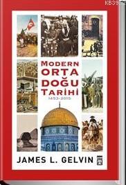 Modern Orta Doğu Tarihi James L. Gelvin