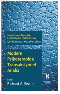 Modern Psikoterapide Transaksiyonel Analiz Richard G. Erskine