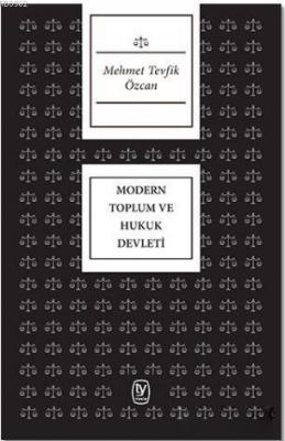 Modern Toplum ve Hukuk Devleti