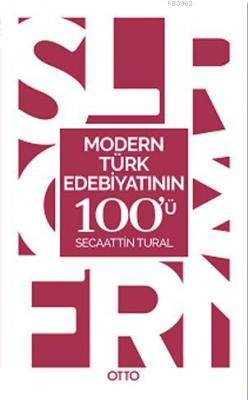 Modern Türk Edebiyatının 100'ü Secaattin Tural
