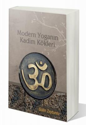 Modern Yoganın Kadim Kökleri