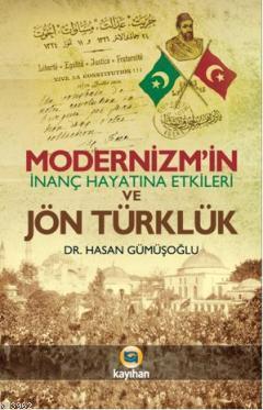 Modernizm'in İnanç Hayatına Etkileri Hasan Gümüşoğlu