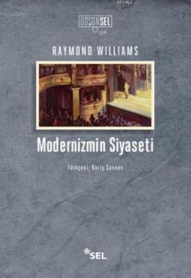 Modernizmin Siyaseti Raymond Williams