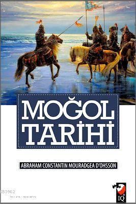 Moğol Tarihi Abraham Constantin Mouradgea Dohsson