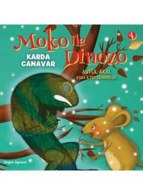 Moko ile Dinozo - 4: Karda Canavar (6+ Yaş) Aytül Akal
