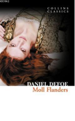 Moll Flanders (Collins Classics) Daniel Defoe