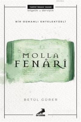 Molla Fenari - Bir Osmanlı Entelektüeli