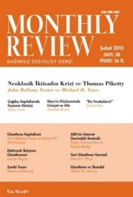 Monthly Review Bağımsız Sosyalist Dergi Sayı: 38 Kolektif