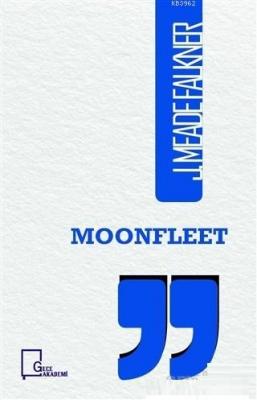 Moonfleet J. Meade Falkner