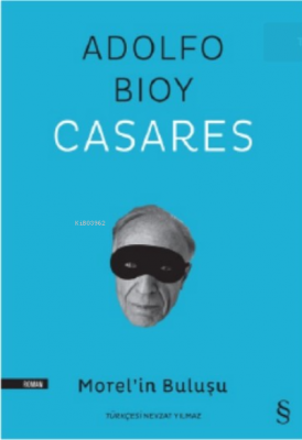 Morel'in Buluşu Adolfo Bioy Casares