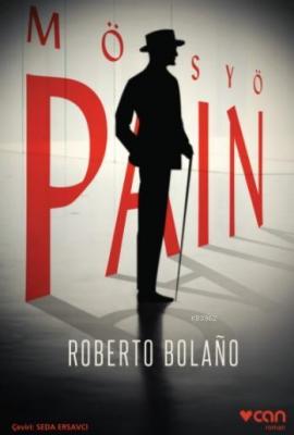Mösyö Pain Roberto Bolaño
