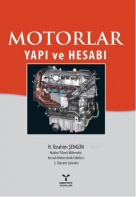 Motorlar Yapı ve Hesabı H. İbrahim Şengün