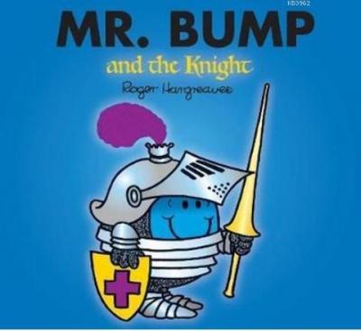 Mr. Bump and the Knight (Mr. Men & Roger Hargreaves