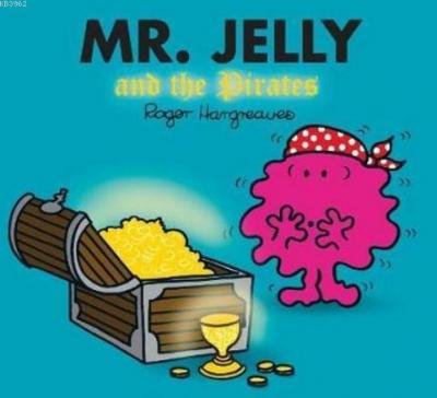 Mr. Jelly and the Pirates (Mr. Men) Roger Hargreaves