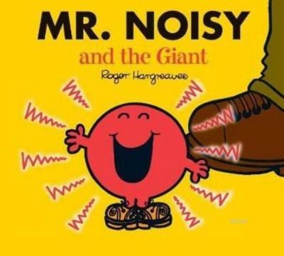 Mr. Noisy and the Giant (Mr. Men & Roger Hargreaves