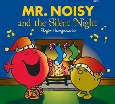 Mr Noisy and the Silent Night (Mr. Men & Little Miss Celebrations) Rog