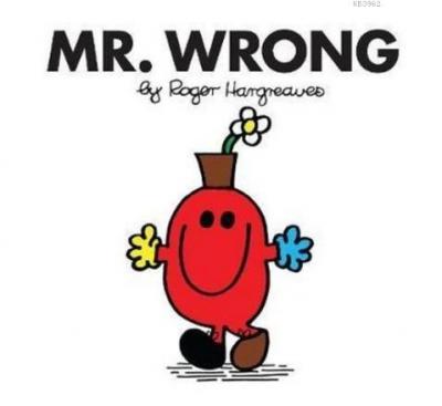 Mr. Wrong (Mr. Men Classic Library) Roger Hargreaves