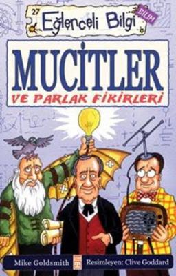 Mucitler ve Parlak Fikirleri