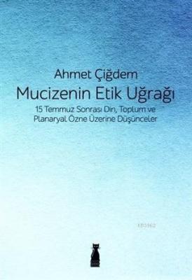 Mucizenin Etik Uğrağı