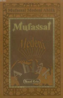 Mufassal Medeni AHlak (suni deri cilt) İsmail Çetin