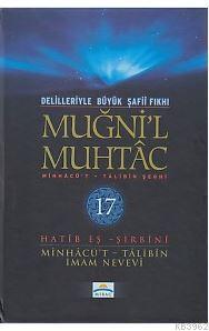 Muğnil Muhtac Minhacüt Talibin Şerhi 17. Cilt Hatib eş-Şirbini