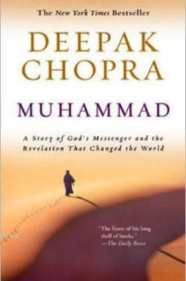Muhammad: A Story of the Last Prophet Deepak Chopra
