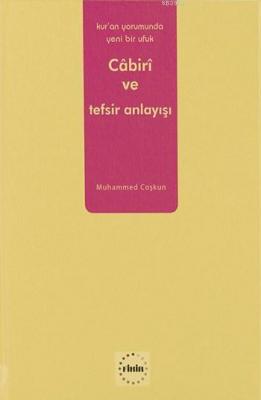 Muhammed Âbid el-Câbirî ve Tefsir Anlayışı