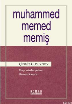Muhammed Memed Memiş Çingiz Guseynov