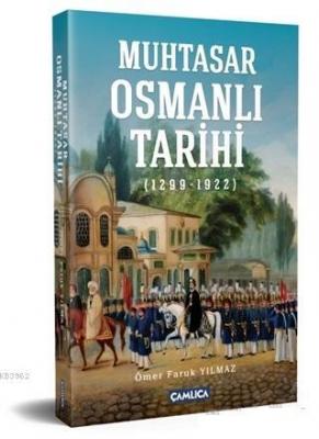 Muhtasar Osmanlı Tarihi Ömer Faruk Yılmaz