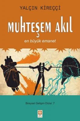 Muhteşem Akıl (Bireysel Gelişim Dizisi 7)