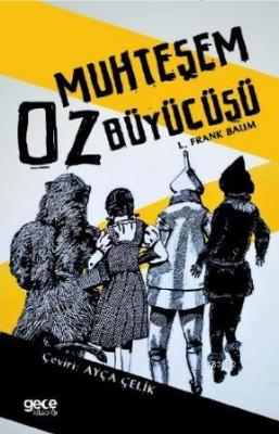 Muhteşem Oz Büyücüsü