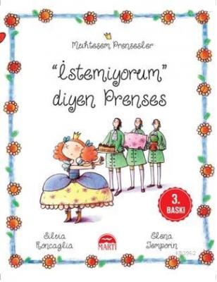 Muhteşem Prensesler - İstemiyorum diyen Prenses