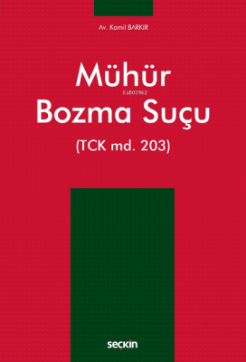 Mühür Bozma Suçu