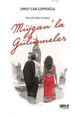 Müjgan'la Gülüşmeler Umut Can Çeppioğlu